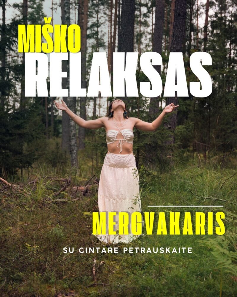 Miško Relaksas - Mergvakariui